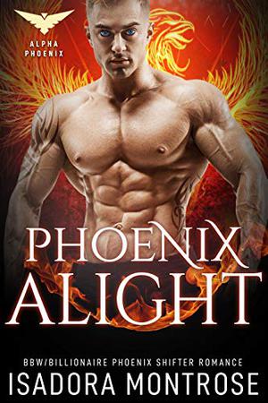 Phoenix Alight by Isadora Montrose