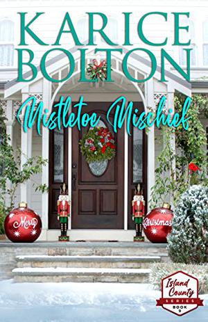 Mistletoe Mischief (Island County #9)