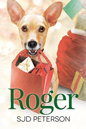 Roger by S.J.D. Peterson