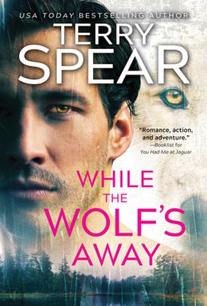 While the Wolf's Away (White Wolf #4)