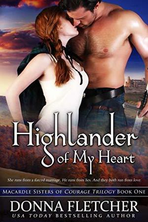 Highlander of My Heart (Macardle Sisters of Courage #1)