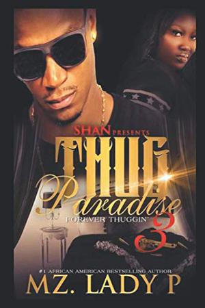 Thug Paradise 3 by Mz. Lady P.