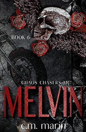 Melvin by C.M. Marin