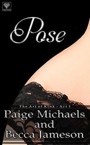 Pose by Becca Jameson, Paige Michaels