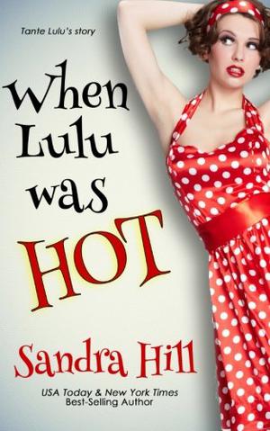 When Lulu was Hot (Cajun #0.5)