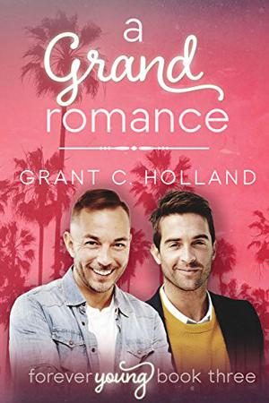 A Grand Romance (Forever Young #3)