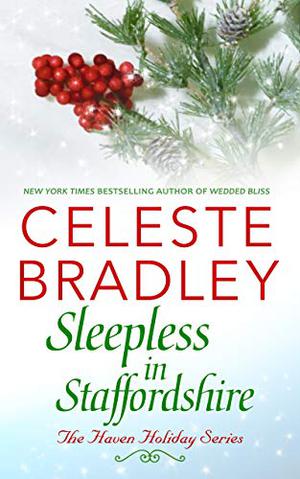 Sleepless in Staffordshire by Celeste Bradley