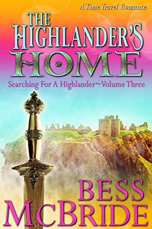 The Highlander's Home by Bess McBride