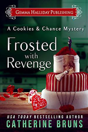 Frosted with Revenge (Cookies & Chance Mystery #4)