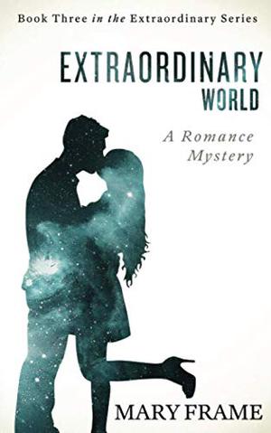 Extraordinary World (Extraordinary #3)