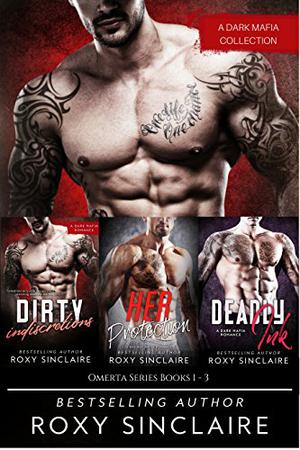 Omerta Series Box Set #1-3: Volume 1 by Roxy Sinclaire