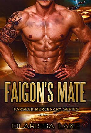 Faigon's Mate (Farseek Mercenary #1)