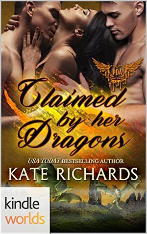 Claimed by Her Dragons (Claimed Mates #2)