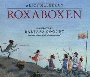 Roxaboxen by Alice McLerran