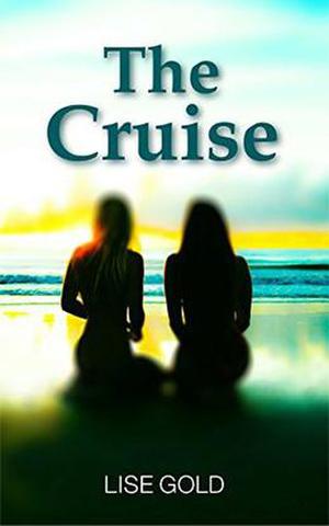The Cruise by Lise Gold