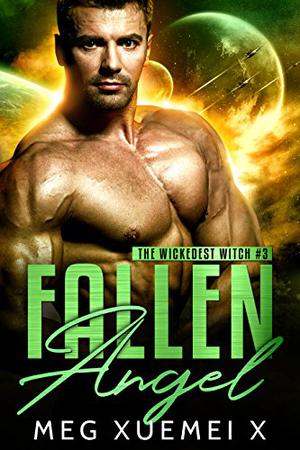 Fallen Angel (Wickedest Witch #3)