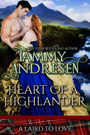 Heart of a Highlander (A Laird to Love #2)