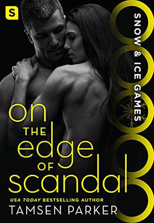 On the Edge of Scandal (Snow & Ice Games #3)