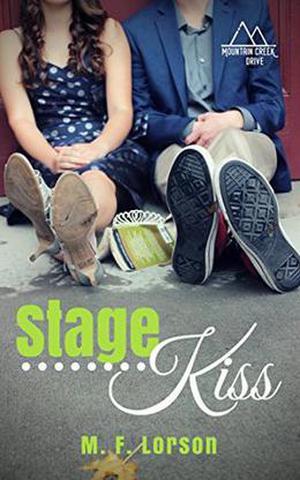 Stage Kiss by M.F. Lorson