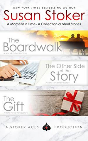 A Moment in Time: A Collection of Short Stories by Susan Stoker