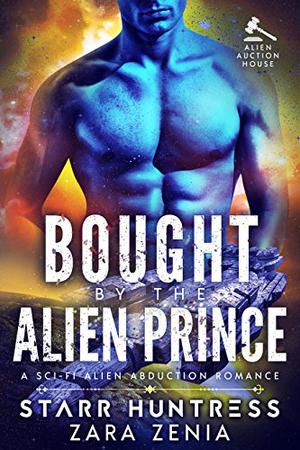 Bought By The Alien Prince (Alien Auction House #2)