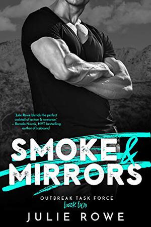 Smoke & Mirrors (Outbreak Task Force #2)