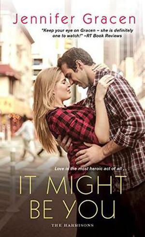 It Might Be You (The Harrisons #5)