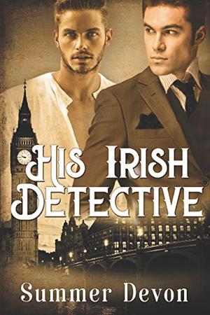 His Irish Detective (Victorian Gay Detective #2)