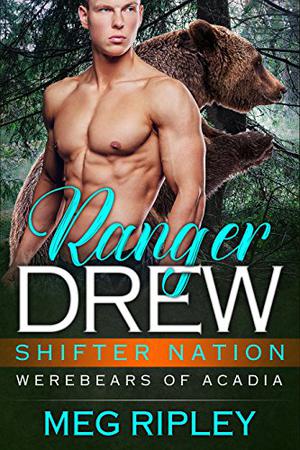 Ranger Drew by Meg Ripley