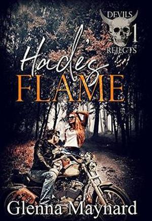 Hades' Flame (Devils Rejects MC #1)