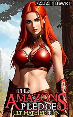 The Amazon's Pledge: The First Collection (The Amazon's Pledge #1-3)