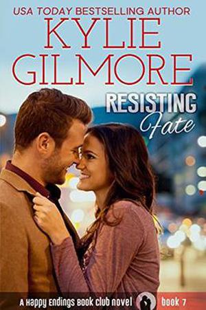 Resisting Fate by Kylie Gilmore