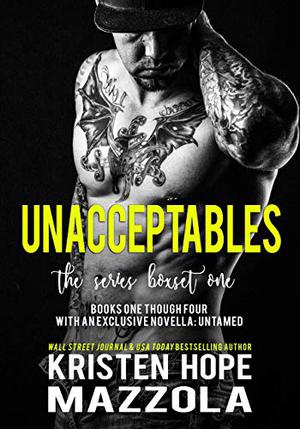 The Unacceptables Box Set One: #1-4 + Exclusive Novella: Untamed (Unacceptables MC #1-4+)