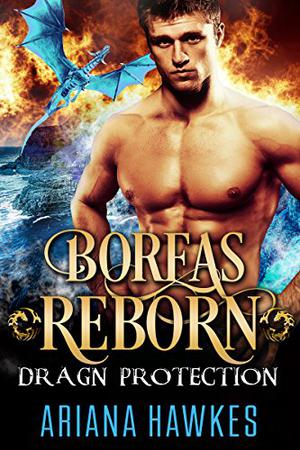 Boreas Reborn (In Dragn Protection #2)