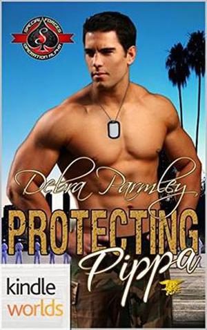 Protecting Pippa (Special Forces: Operation Alpha) by Debra Parmley