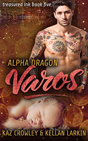 Alpha Dragon: Varos (Treasured Ink #5)
