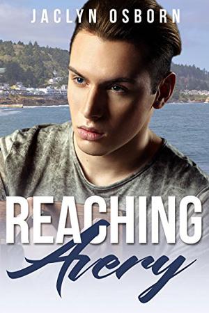Reaching Avery by Jaclyn Osborn