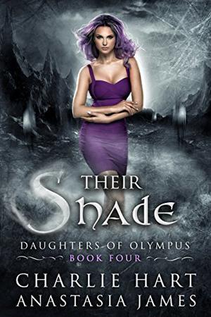 Their Shade by Charlie Hart, Anastasia James