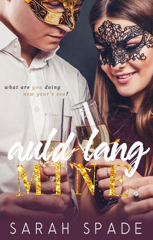 Auld Lang Mine (Holiday Hunk #3)