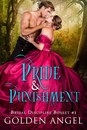 Pride and Punishment (Bridal Discipline #1-2)
