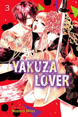 Yakuza Lover, Vol. 3 (恋と弾丸 [Koi to Dangan] #3)