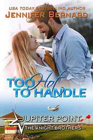 Too Hot to Handle by Jennifer Bernard