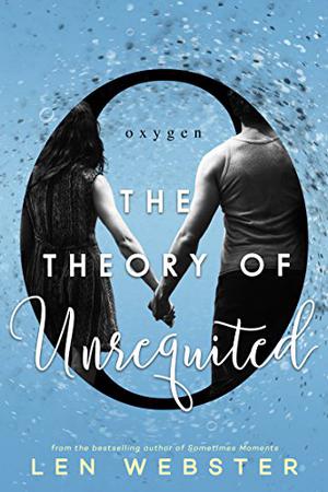 The Theory of Unrequited (The Science of Unrequited #1)