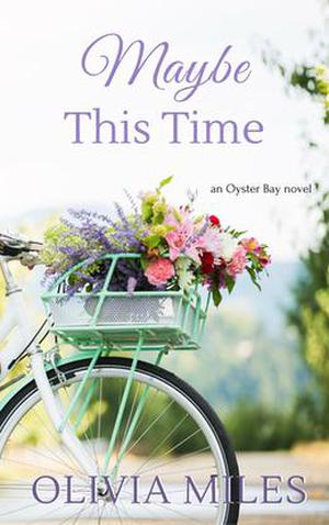 Maybe This Time (Oyster Bay #3)