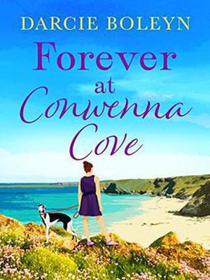 Forever at Conwenna Cove by Darcie Boleyn
