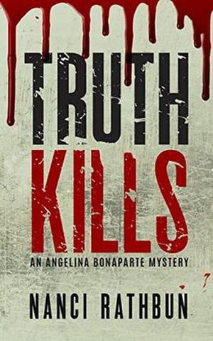 Truth Kills by Nanci Rathbun