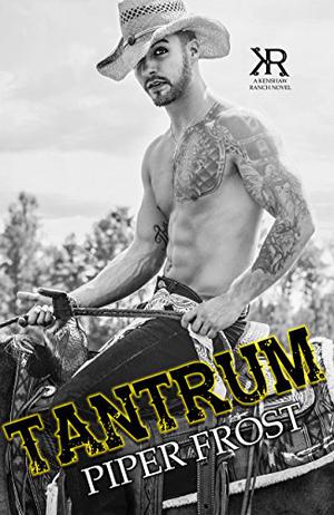 Tantrum by Piper Frost, M. Piper, H.Q. Frost