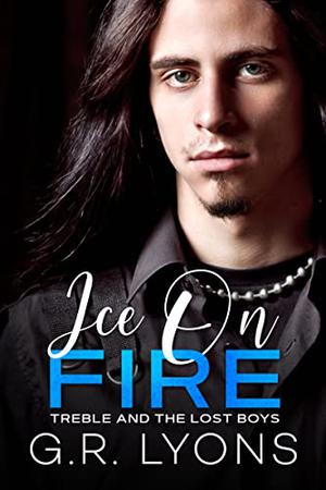 Ice on Fire by G.R. Lyons