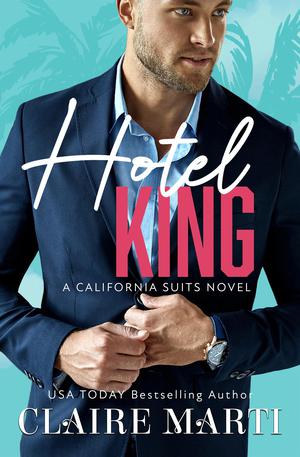 Hotel King (California Suits #1)