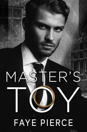 Master's Toy (Masters of Cruelty #1)